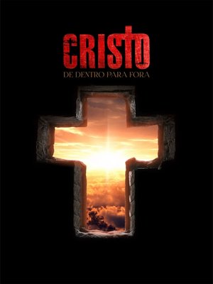 cover image of Cristo de dentro para fora